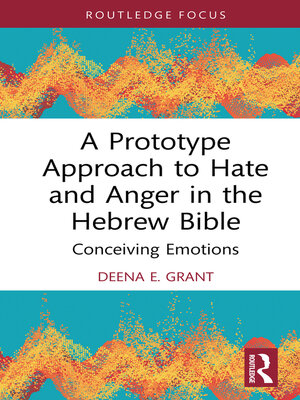 cover image of A Prototype Approach to Hate and Anger in the Hebrew Bible